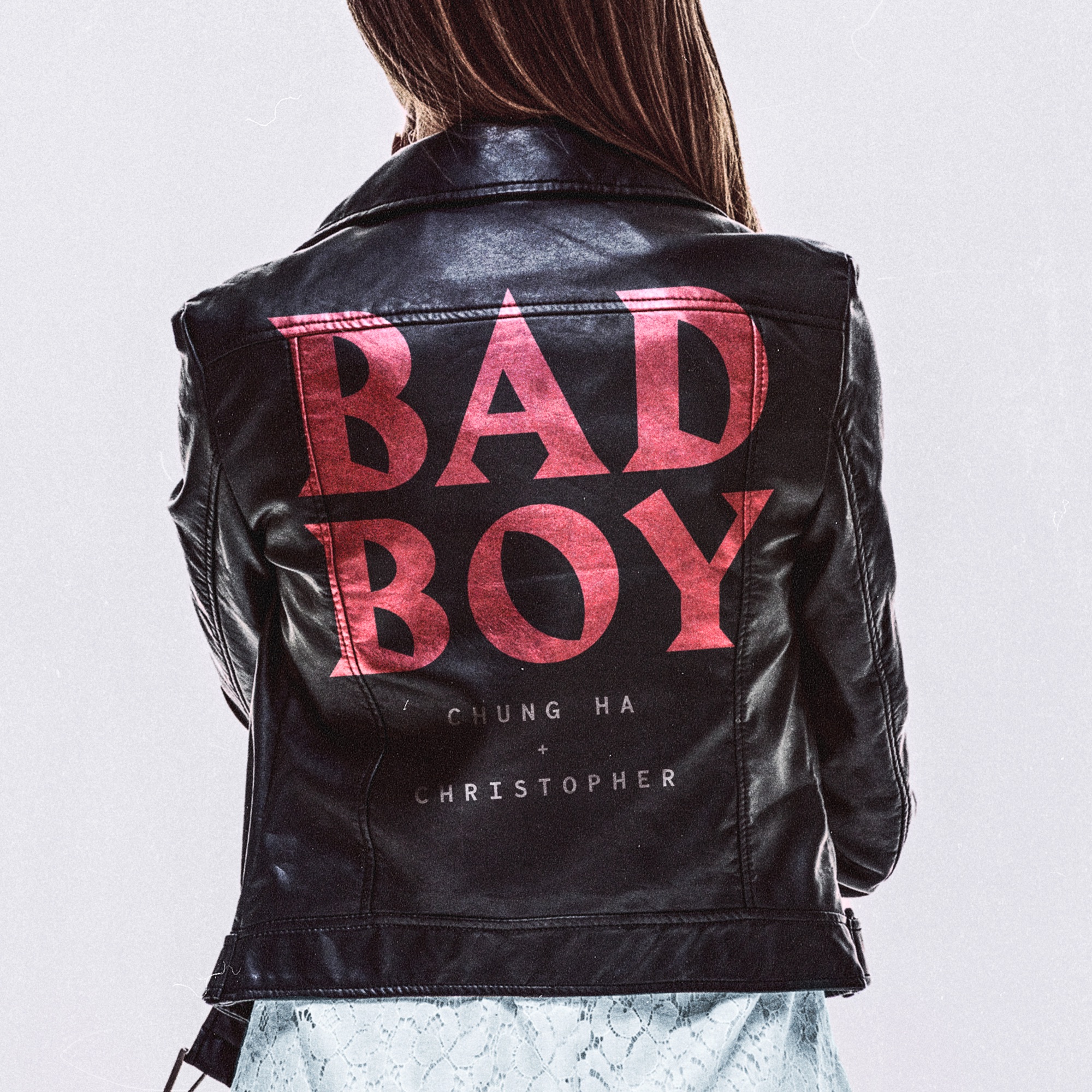 CHUNG HA & Christopher - Bad Boy - Single