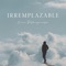 Irremplazable - Emi Valenzuela lyrics