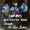 Todos Hablan Nada Saben - Grupo Activo 100 lyrics