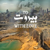 To Beirut With Love artwork