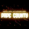 Dade County - Single album lyrics, reviews, download