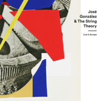 José González & The String Theory - Live in Europe artwork