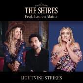 The Shires - Lightning Strikes (feat. Lauren Alaina)