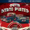 Outta State Plates - EP album lyrics, reviews, download