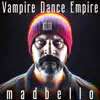 Vampire Dance Empire - Single album lyrics, reviews, download