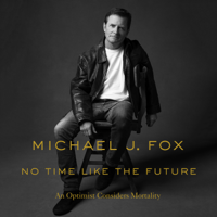 Michael J Fox - No Time Like the Future artwork