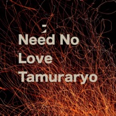 Need no love - EP artwork
