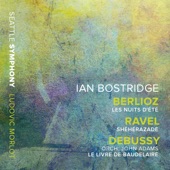 Berlioz: Les nuits d'été – Ravel: Shéhérazade – Adams: Le livre de Baudelaire (After Debussy's L. 64) artwork