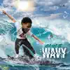 Stream & download Wavy - Single