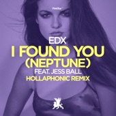 I Found You (Neptune) [feat. Jess Ball] [Hollaphonic Remix Edit] artwork