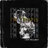 Stream & download I'm Trippin - Single