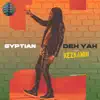 Deh Yah (feat. Ricky Blaze) - Single album lyrics, reviews, download