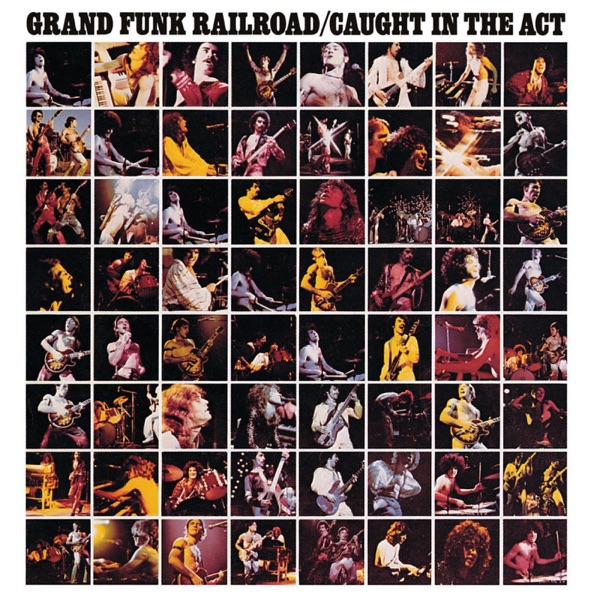 We're An American Band by Grand Funk Railroad on Arena Radio