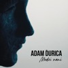 Adam Ďurica - Medzi nami - Single