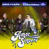 Amor Sincero - Single album lyrics, reviews, download
