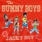 Jacky Boy - The Sunny Boys lyrics