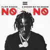 No No No (feat. A Boogie wit da Hoodie) - Single album lyrics, reviews, download