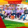 Stream & download Dime Que Sí - Single