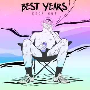 Album herunterladen Best Years - Drop Out