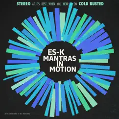 Mantras in Motion by Es-K album reviews, ratings, credits