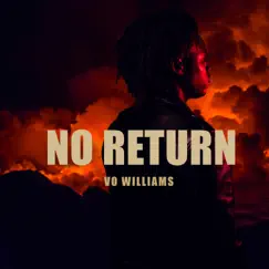 No Return - Single by Vo Williams album reviews, ratings, credits