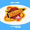 Stream & download Nice Time (Live In Buenos Aires) - Single