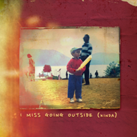 Shayan Roy - I Miss Going Outside (Kinda) - Single artwork