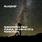 Mashishing (feat. Izaura, MPUMI-Nyce & Mzwetsha) - Blaqdeep lyrics