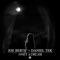Only a Dream - Joe Berte' & Daniel Tek lyrics