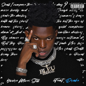 You’re Mines Still (feat. Drake) - Yung Bleu Cover Art