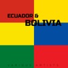 Ecuador & Bolivia