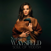 Soul of Yiddish - Noëmi Waysfeld