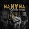 Nanana - Kendo Kaponi & Anuel AA lyrics