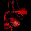 Open Place to Bleed - Single