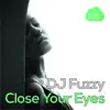 Stream & download Close Your Eyes - Single