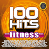 100 Hits Fitness (Running, Cycling, Step, Aerobic, Plates, Yoga) - Varios Artistas