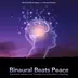 Binaural Beats Peace: Binaural Beats, Isochronic Tones, Theta Waves and Ambient Music For Deep Sleep album cover