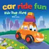 Car Ride Fun: Kid's Sing-Along (feat. Kenny Vehkavaara) album lyrics, reviews, download