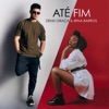 Até Fim (feat. Irina Barros) - Single