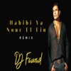 Habibi Ya Nour El Ein (Remix) - Single