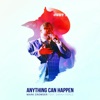 Anything Can Happen - Single (feat. Sarah Perez) - Single