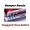 Bumper (feat. Bezz Believe) - Yung Jo lyrics