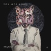 You Got Soul - Single