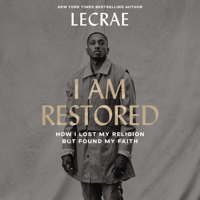 Lecrae Moore - I Am Restored artwork