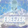 Freezer (feat. El Pana) - Single album lyrics, reviews, download