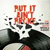 But It Ain't Broke (Maxi Single) - EP album lyrics, reviews, download