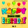 Happy Birthday (Dance/EDM), Vol. 5, 2021