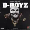 D-Boyz (feat. Gmoney Certified & Sincere) - Single album lyrics, reviews, download