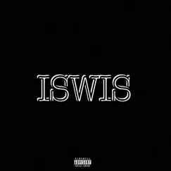 Iswis - Single by Lil T_215 album reviews, ratings, credits
