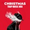 Night Before Christmas Trap Beat - Christmas Classics Remix, The Trap Remix Guys & Classic Christmas Music lyrics